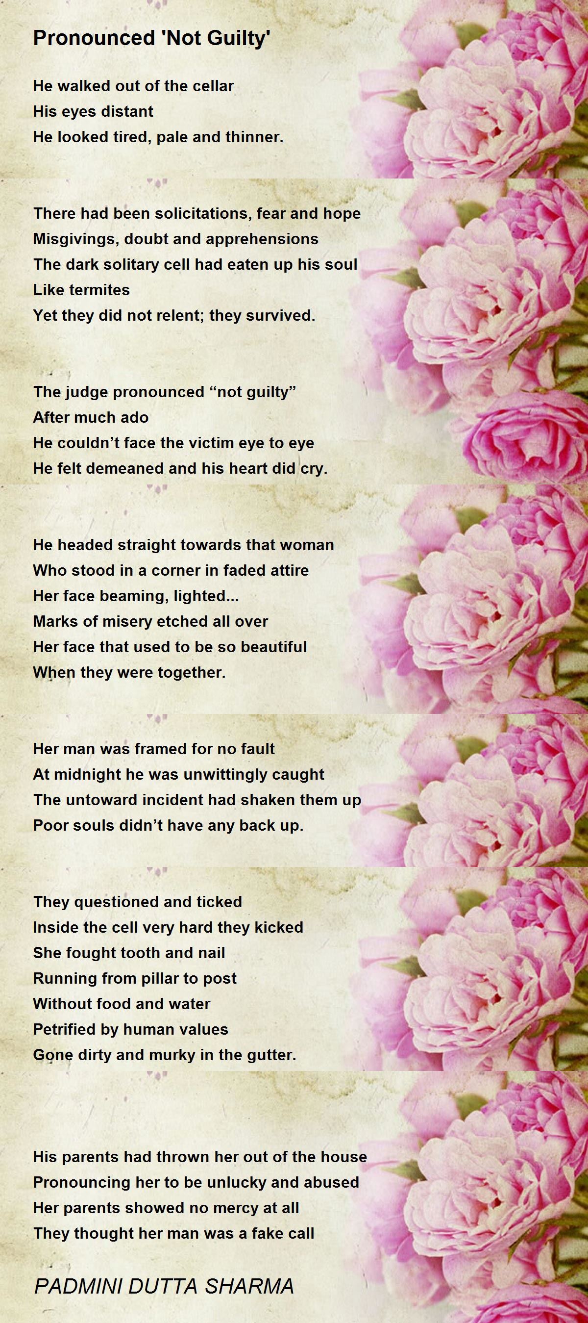 Pronounced Not Guilty Poem By Padmini Dutta Sharma Poem Hunter