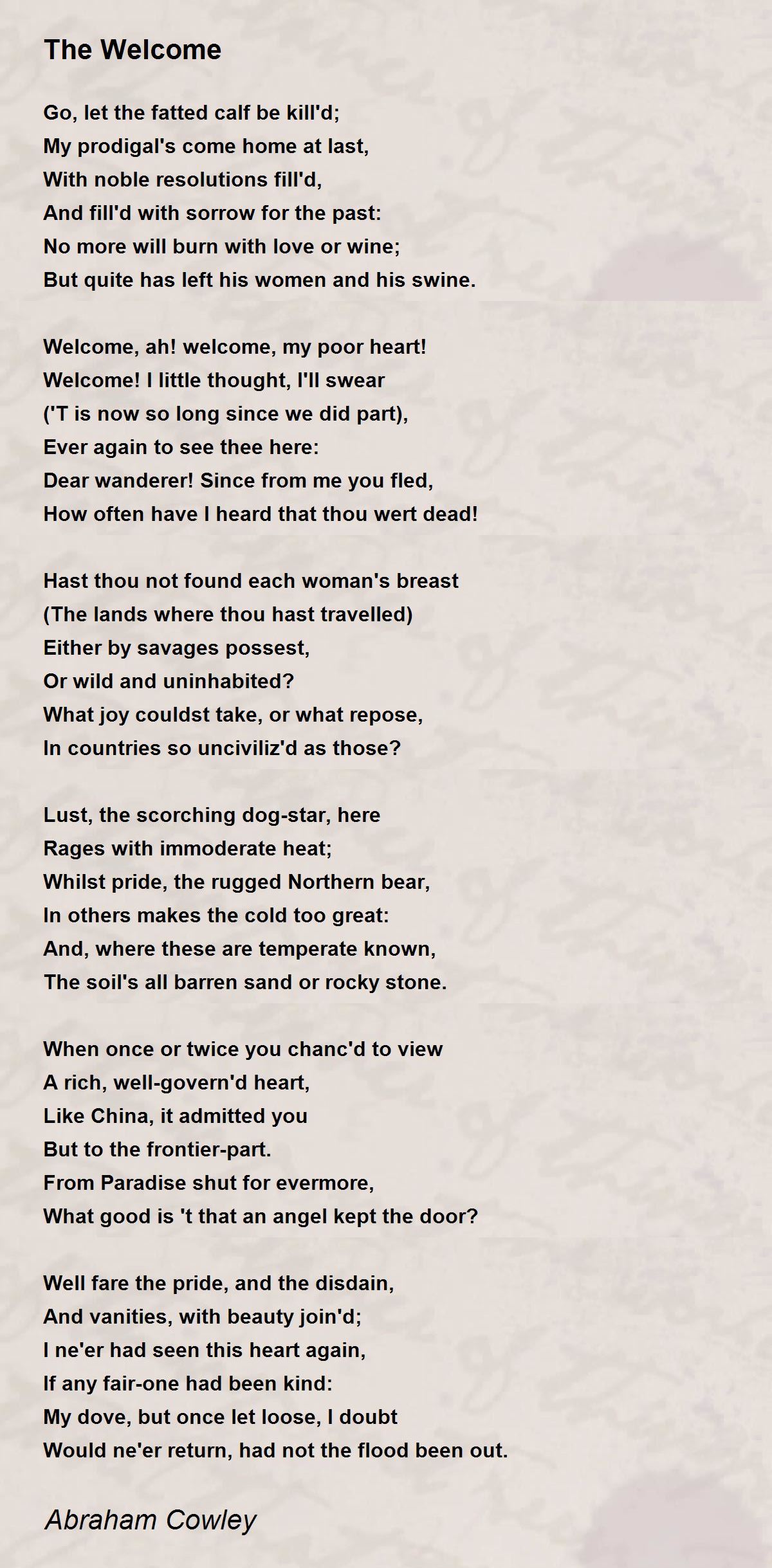 The Welcome Poem by Abraham Cowley - Poem Hunter