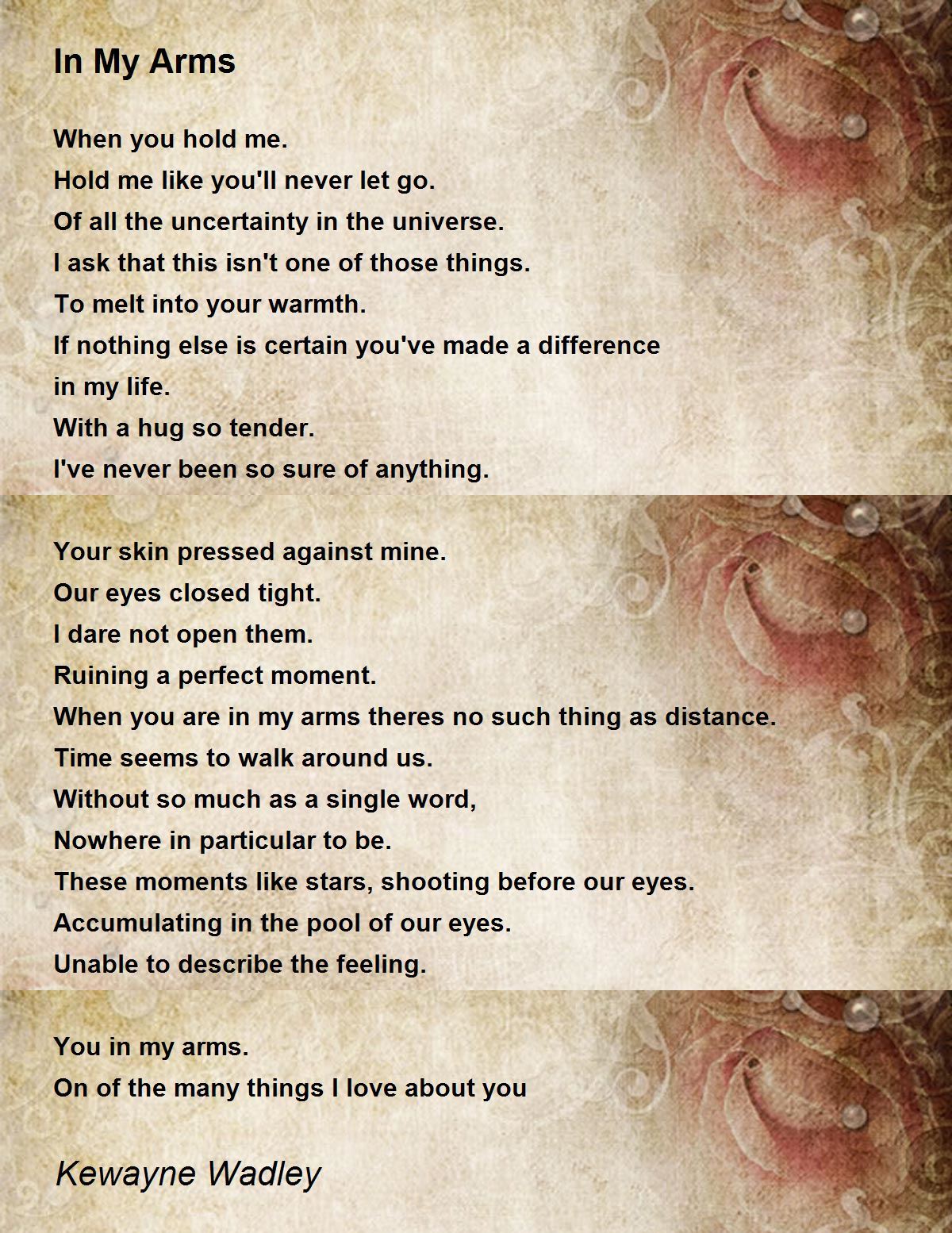 In My Arms - In My Arms Poem by Kewayne Wadley