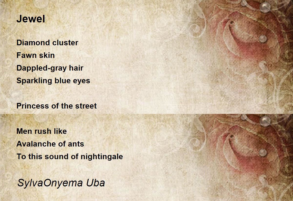 Jewel Poem by SylvaOnyema Uba Poem Hunter