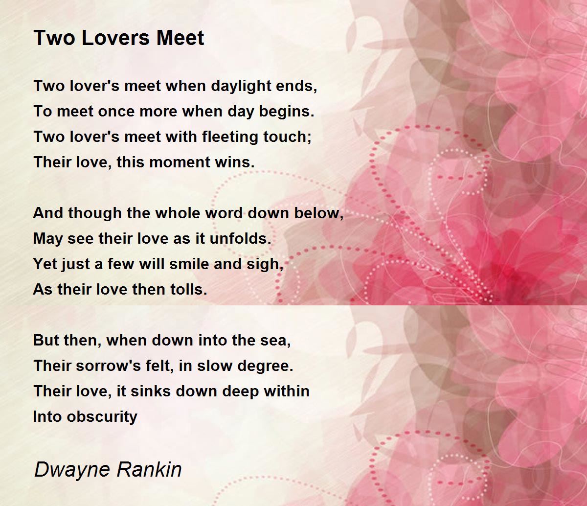Two Lovers Meet Two Lovers Meet Poem by Dwayne Rankin