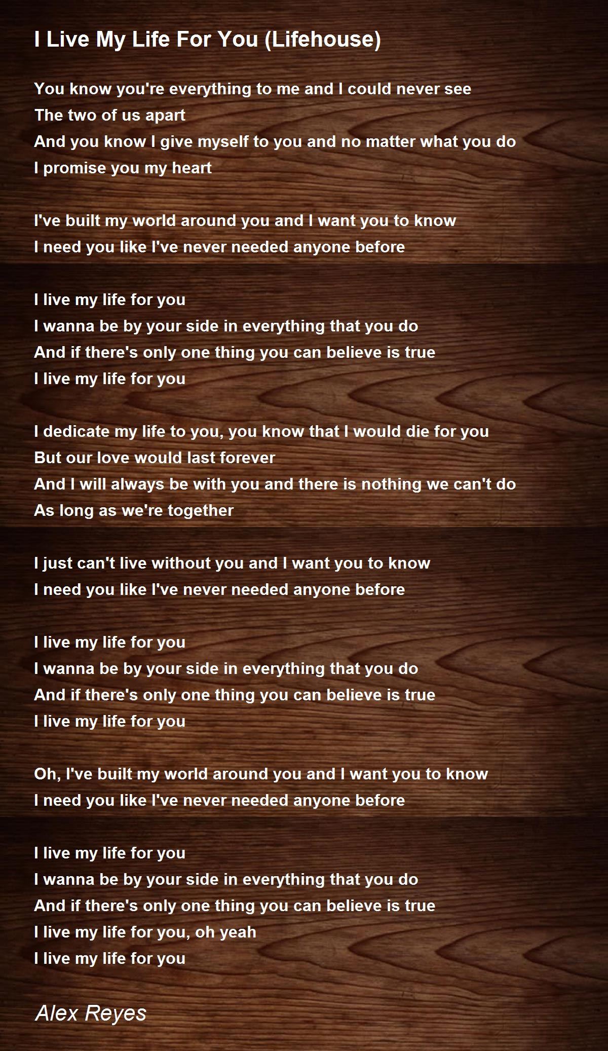 I Live My Life For You (Lifehouse) I Live My Life For You (Lifehouse