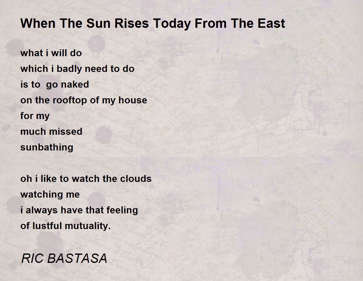 When The Sun Rises Today From The East - When The Sun Rises Today From ...