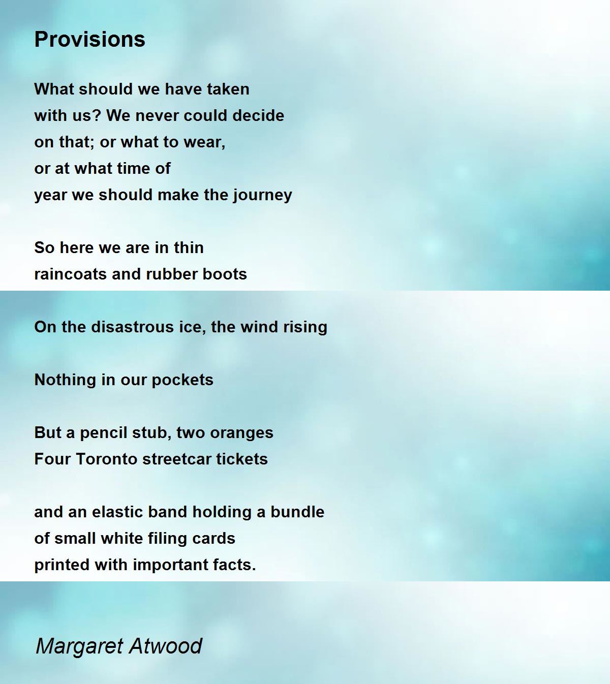 Provisions Poem by Margaret Atwood - Poem Hunter