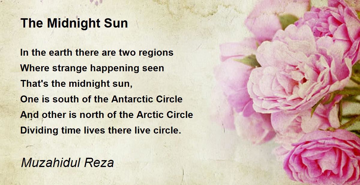 The Midnight Sun The Midnight Sun Poem by Muzahidul Reza