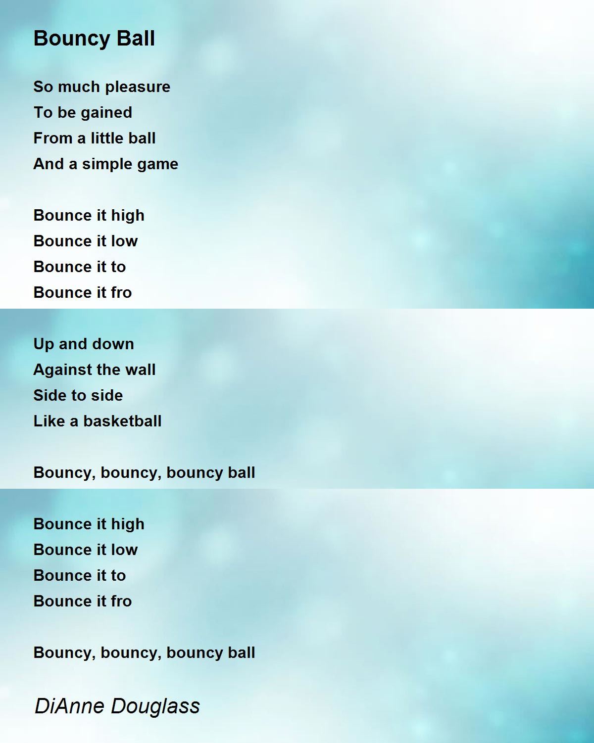 Bouncy Ball Poem by DiAnne Douglass Poem Hunter
