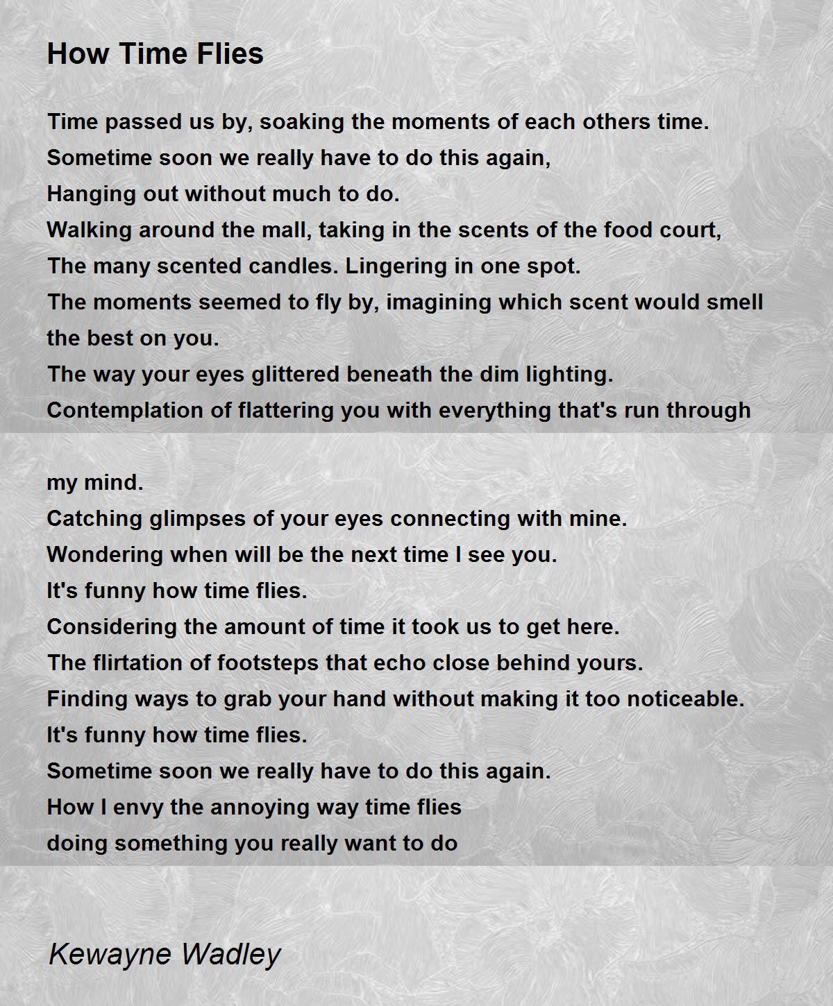 How Time Flies Poem by Kewayne Wadley Poem Hunter