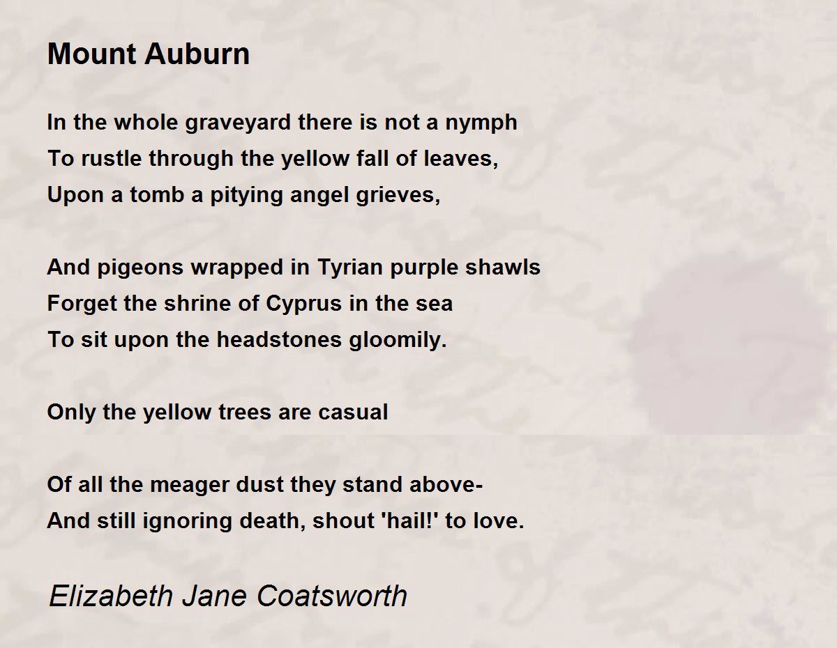 Mount Auburn Mount Auburn Poem by Elizabeth Jane Coatsworth