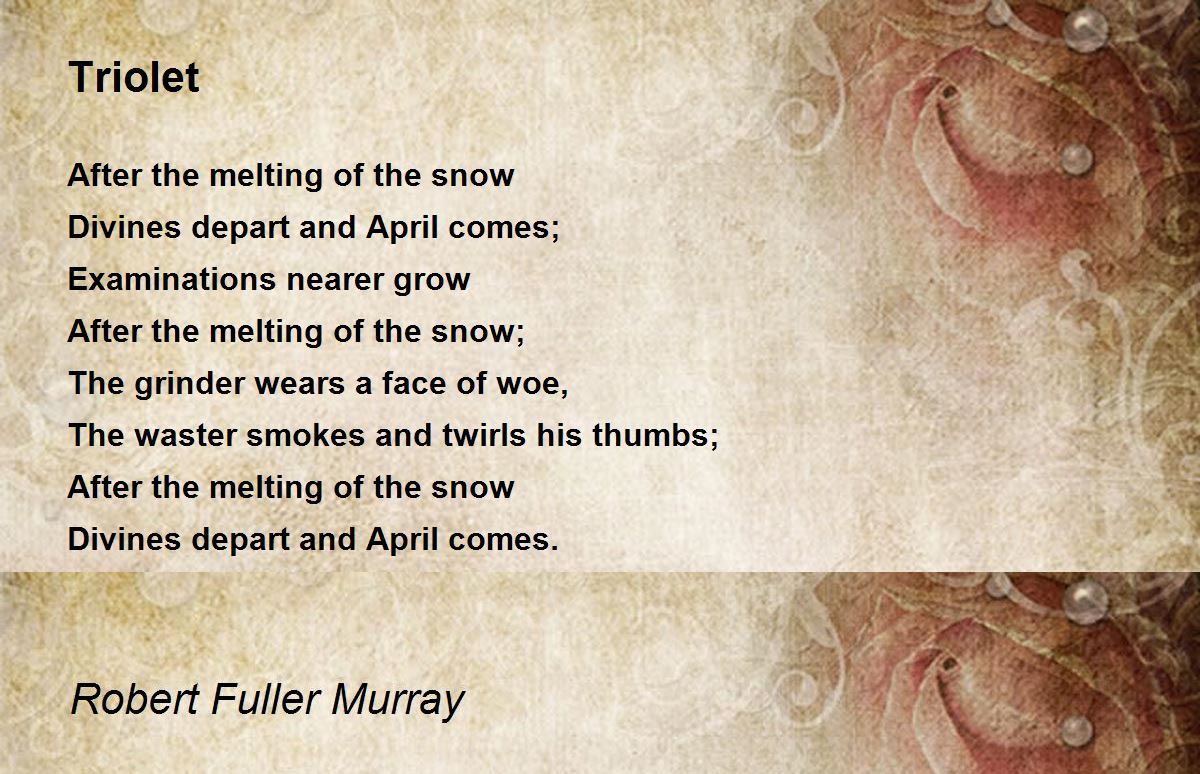 Triolet Triolet Poem by Robert Fuller Murray