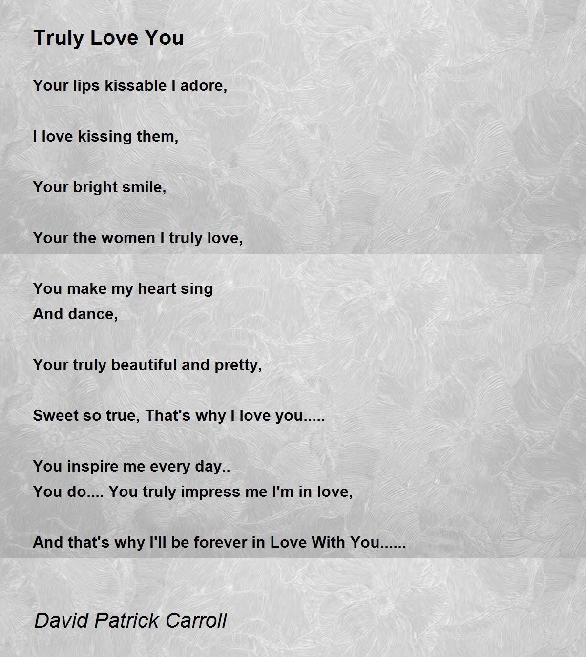 Truly Love You by David P Carroll - Truly Love You Poem