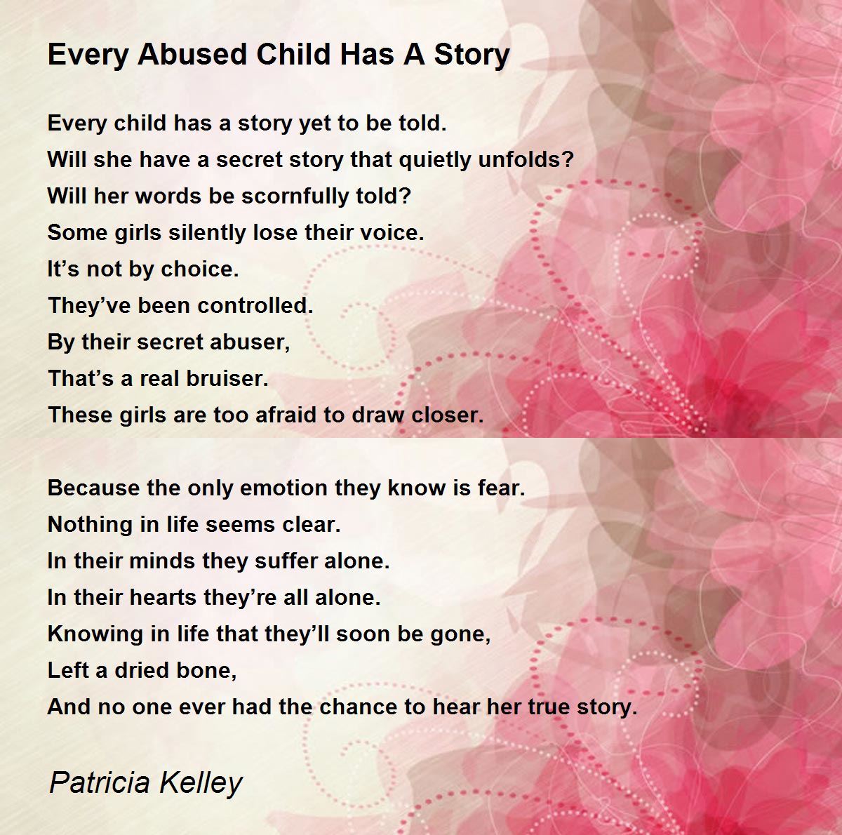 Every Abused Child Has A Story Every Abused Child Has A Story Poem by