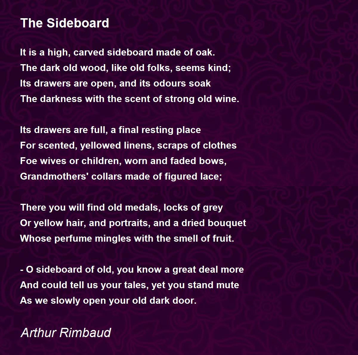 The Sideboard The Sideboard Poem by Arthur Rimbaud