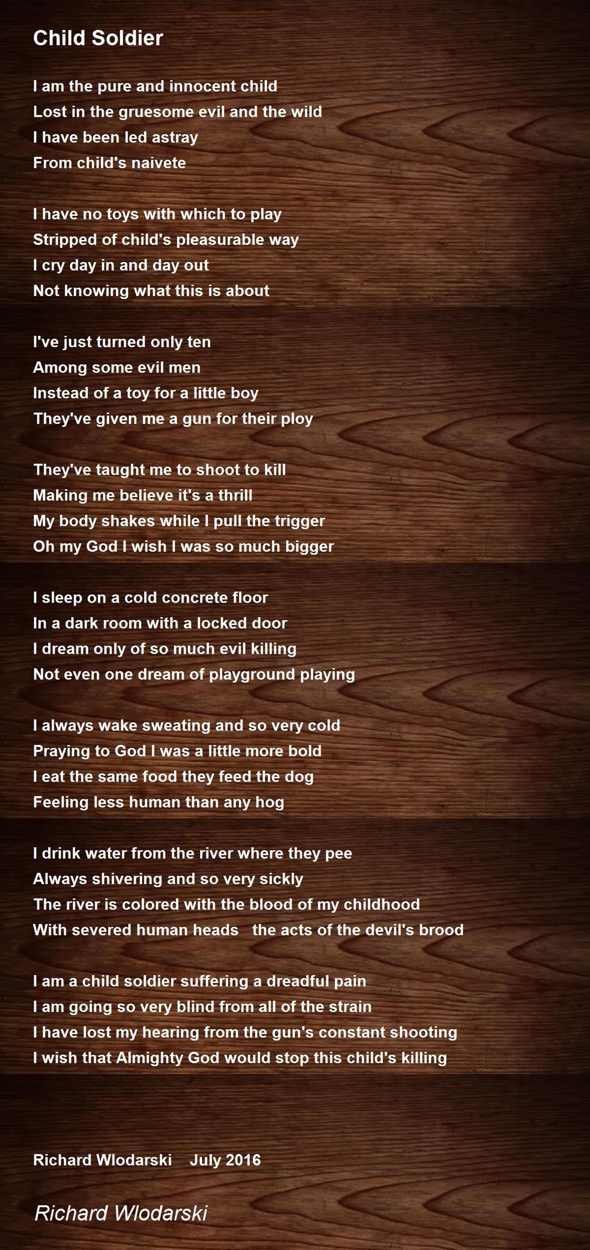 Child Soldier Child Soldier Poem by Richard Wlodarski