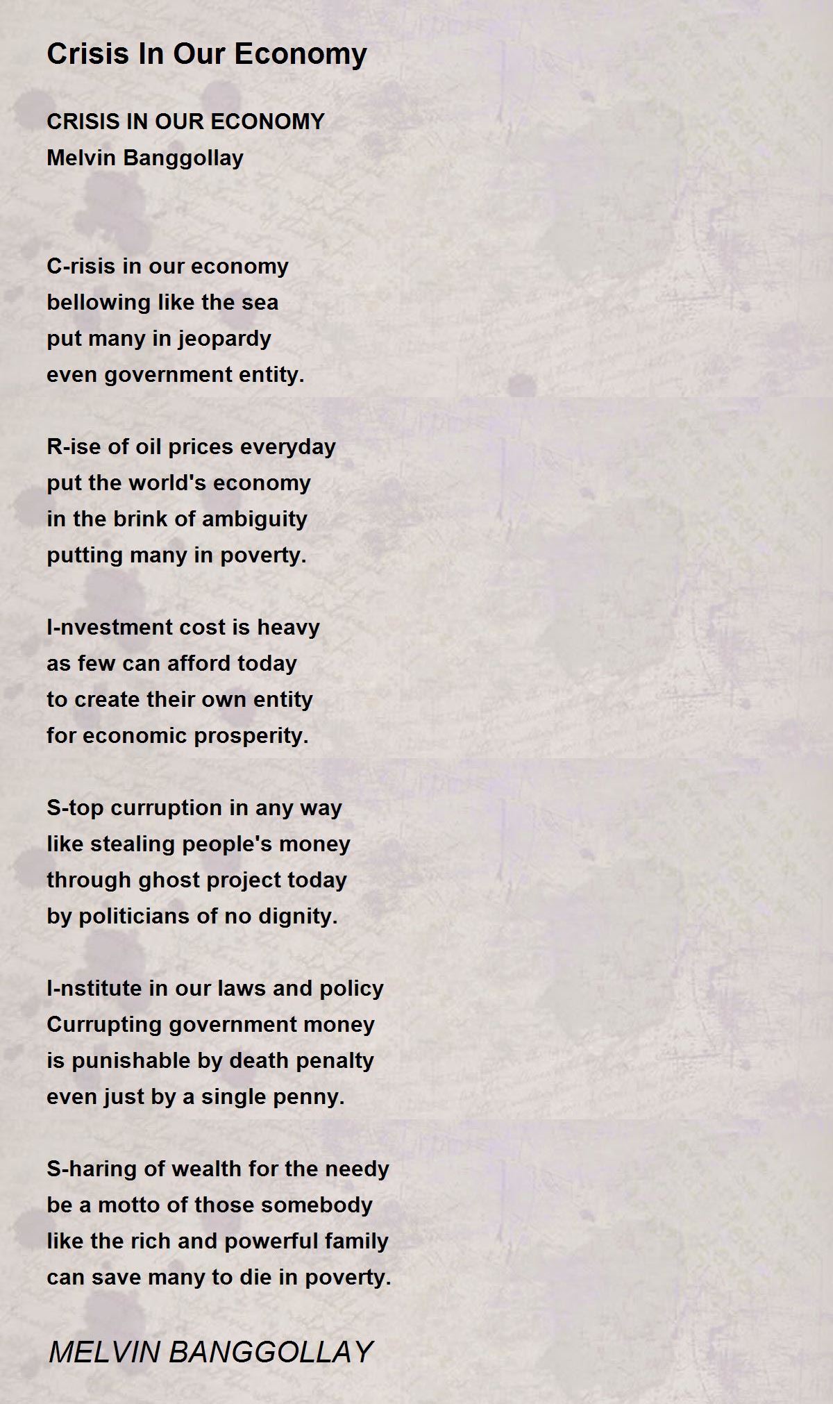 Crisis In Our Economy Crisis In Our Economy Poem by MELVIN BANGGOLLAY