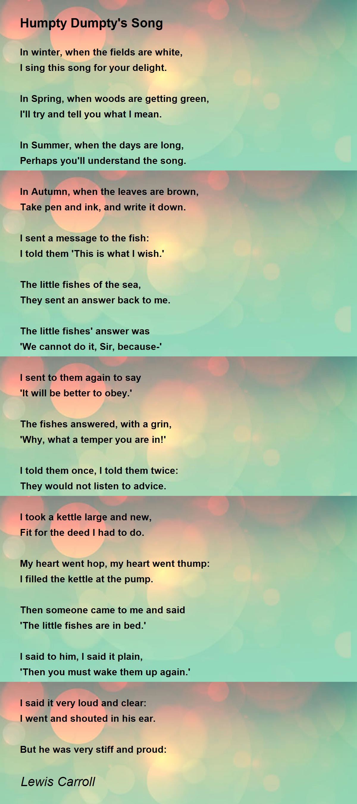 Humpty Dumpty's Song - Humpty Dumpty's Song Poem by Lewis Carroll