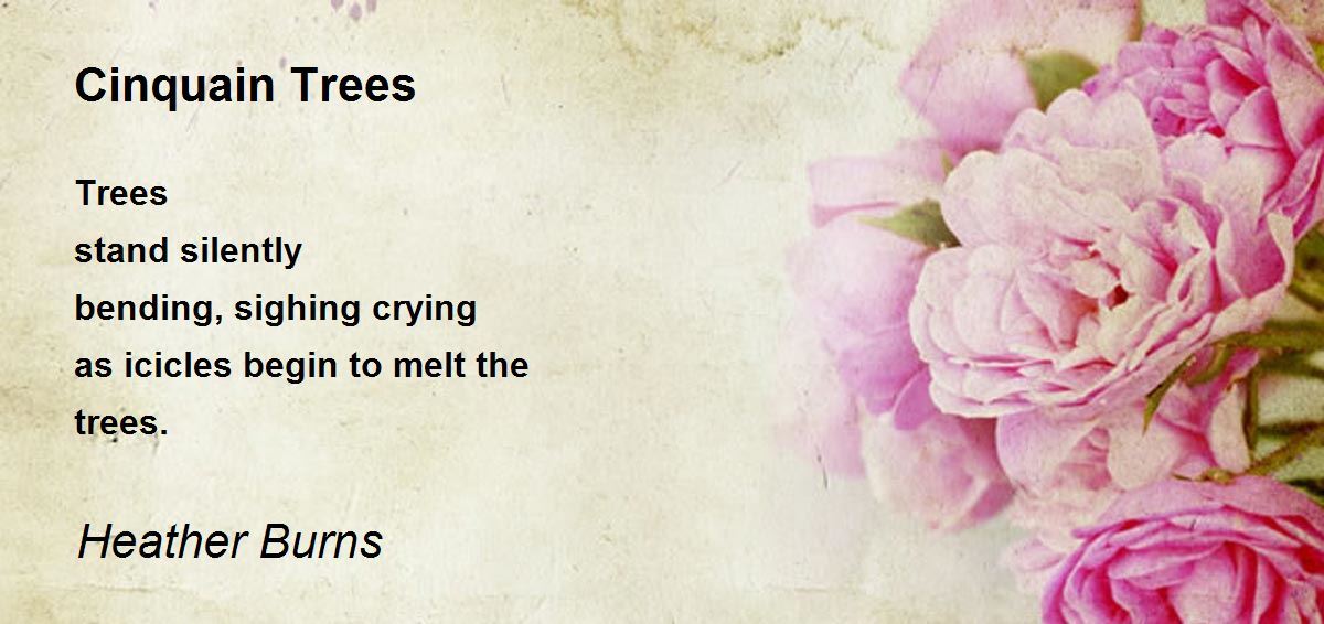 Cinquain Trees by Heather Burns Cinquain Trees Poem