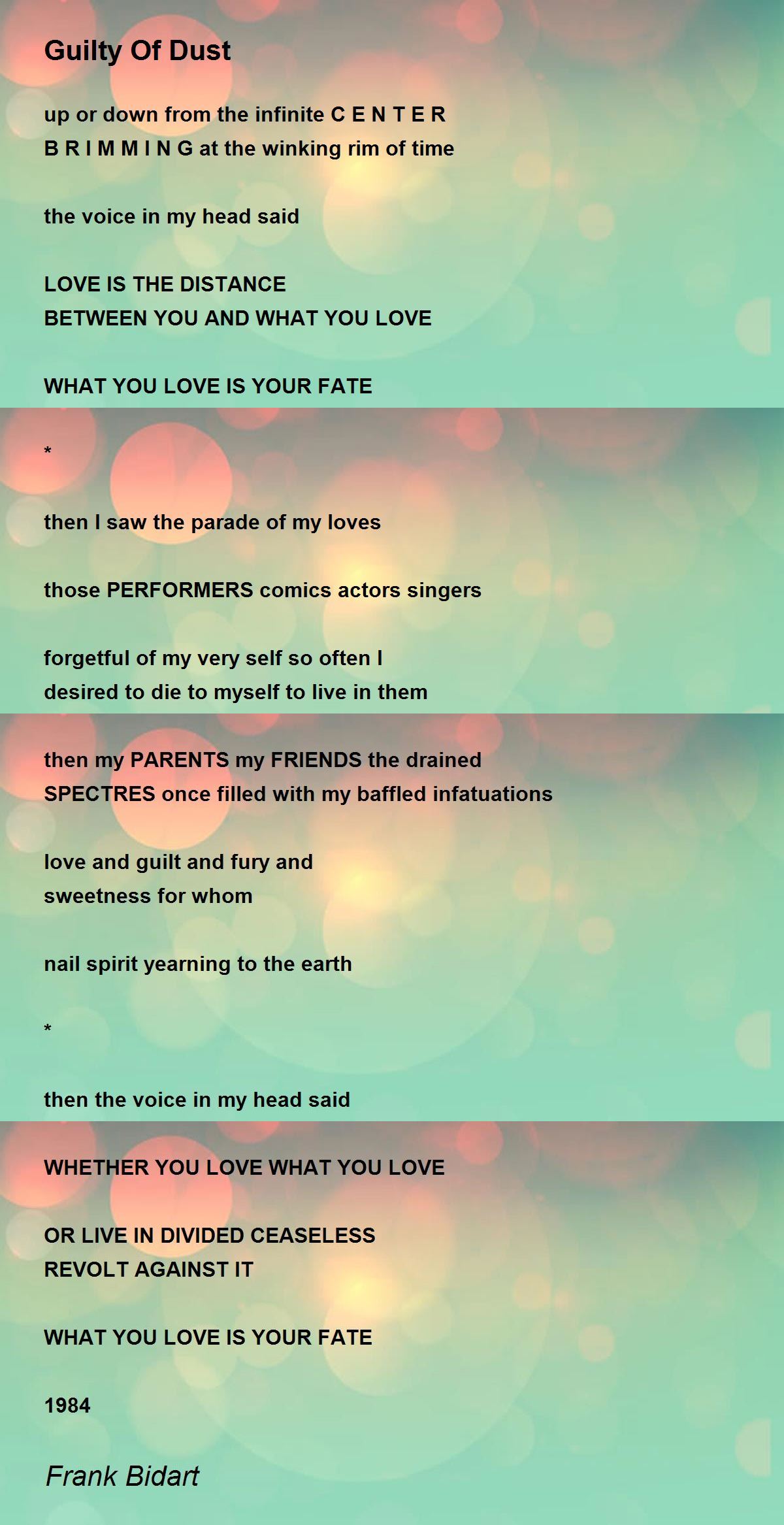 Guilty Of Dust Poem By Frank Bidart Poem Hunter Comments Page 1