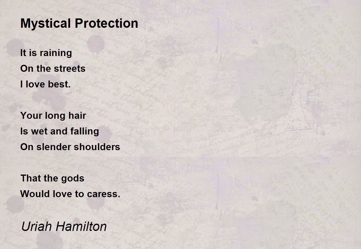 Mystical Protection Poem by Uriah Hamilton - Poem Hunter