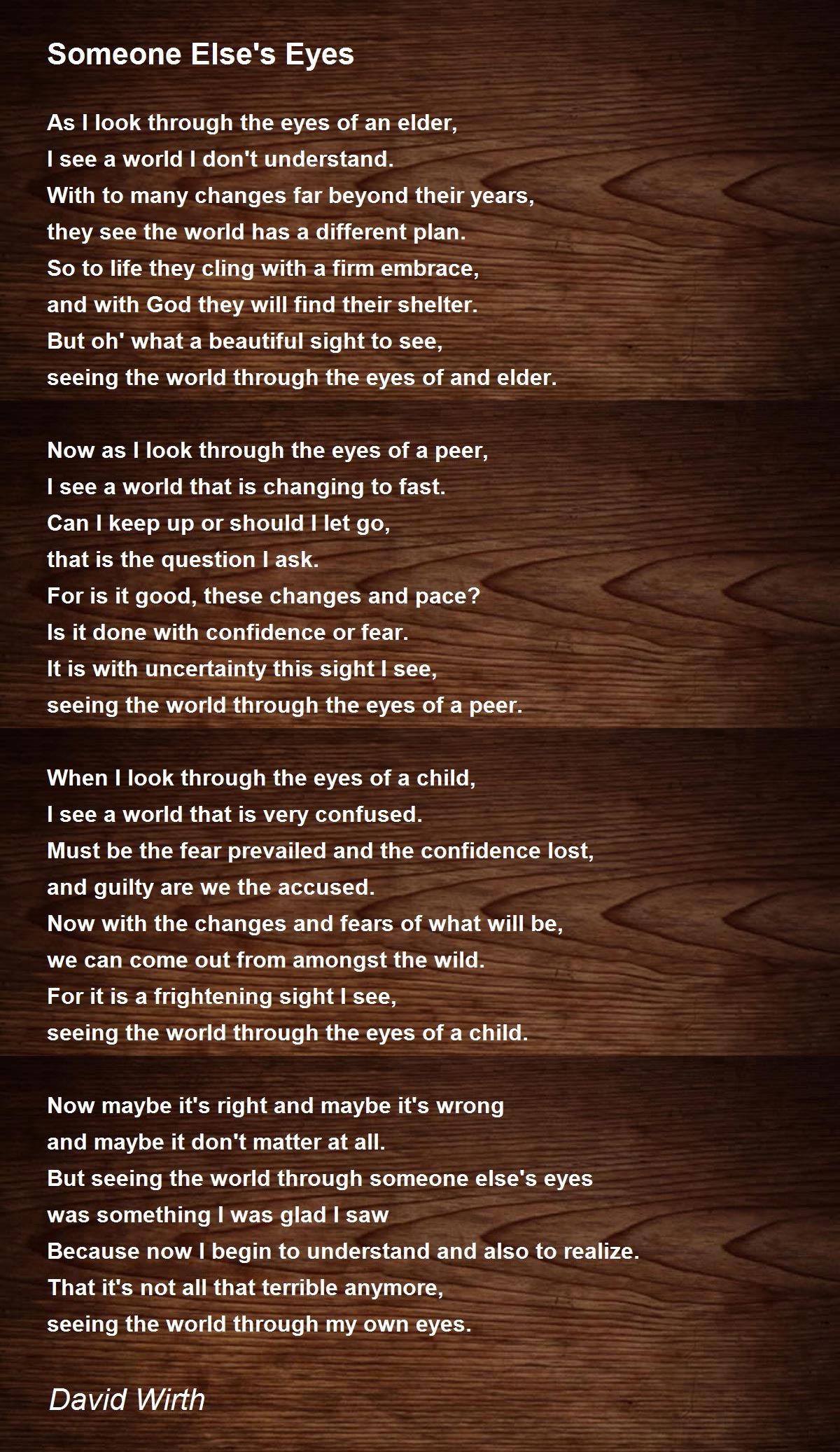 Someone Else S Eyes By David Wirth Someone Else S Eyes Poem