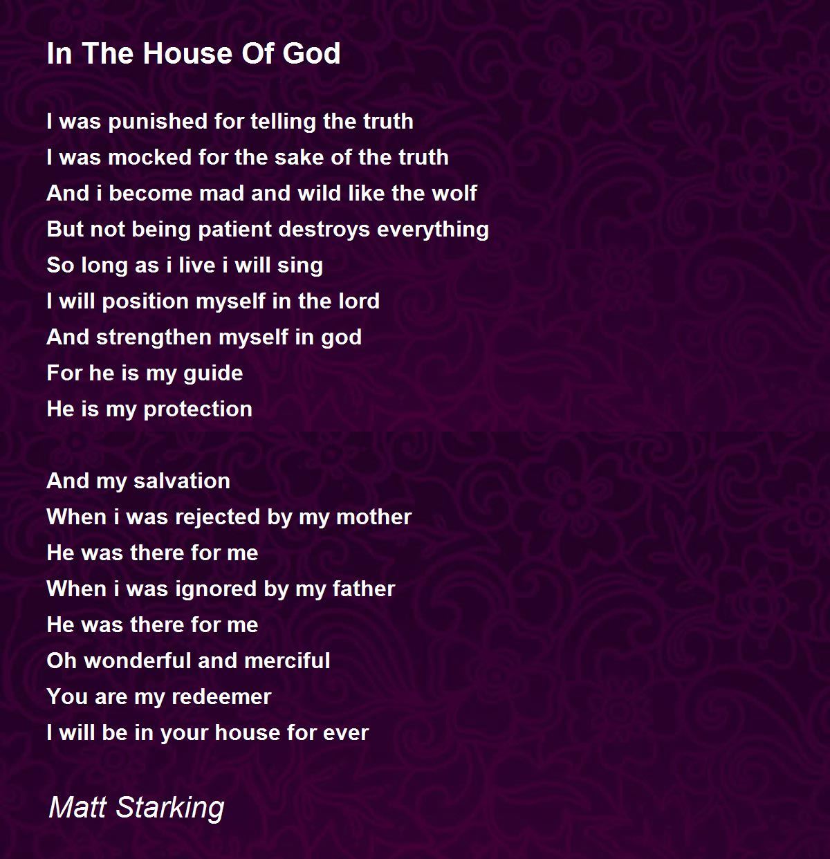 In The House Of God In The House Of God Poem by Matt Starking