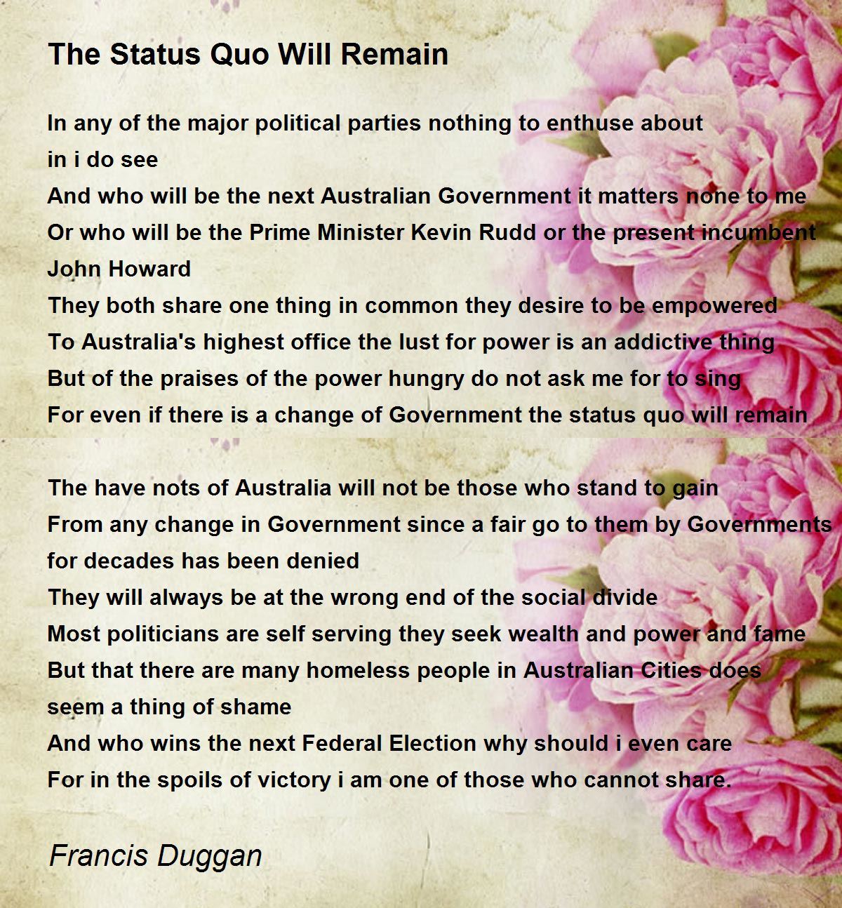 The Status Quo Will Remain Poem by Francis Duggan Poem Hunter