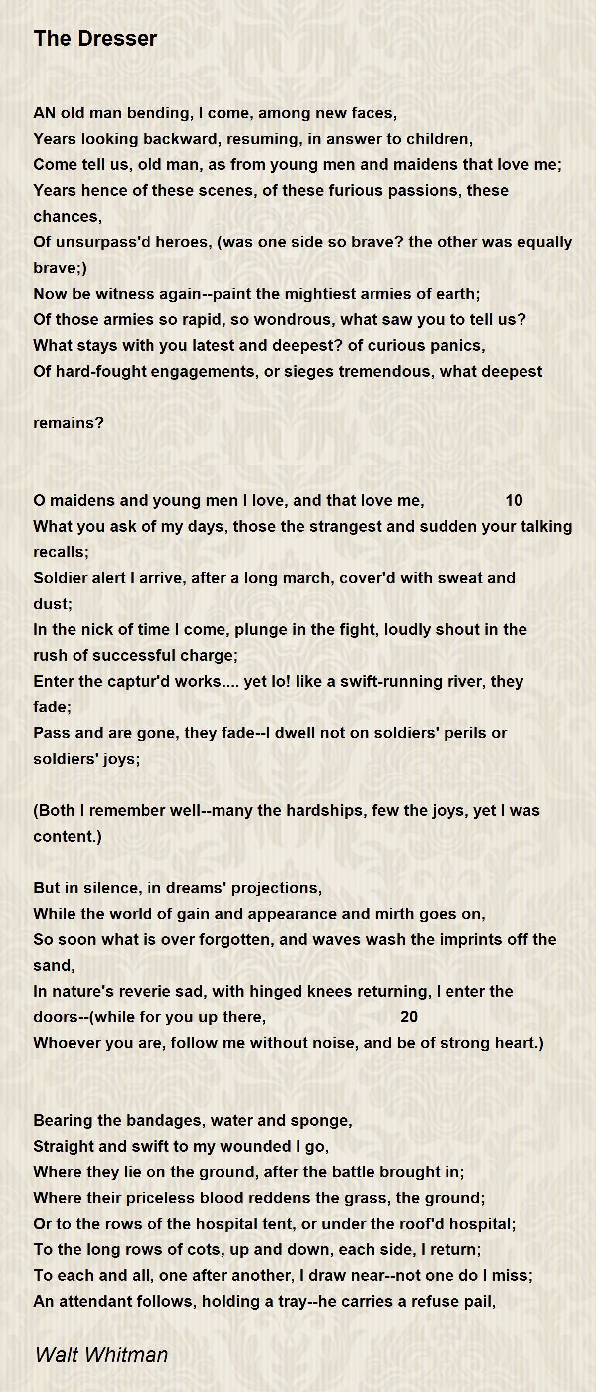 The Dresser The Dresser Poem by Walt Whitman