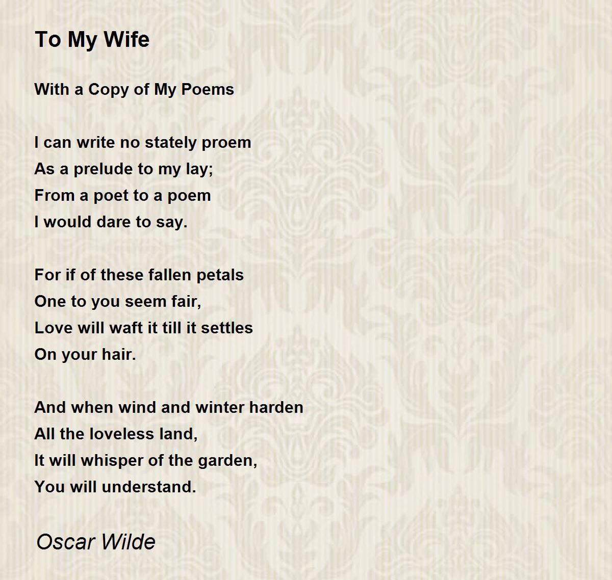 To My Wife Poem By Oscar Wilde Hunter.