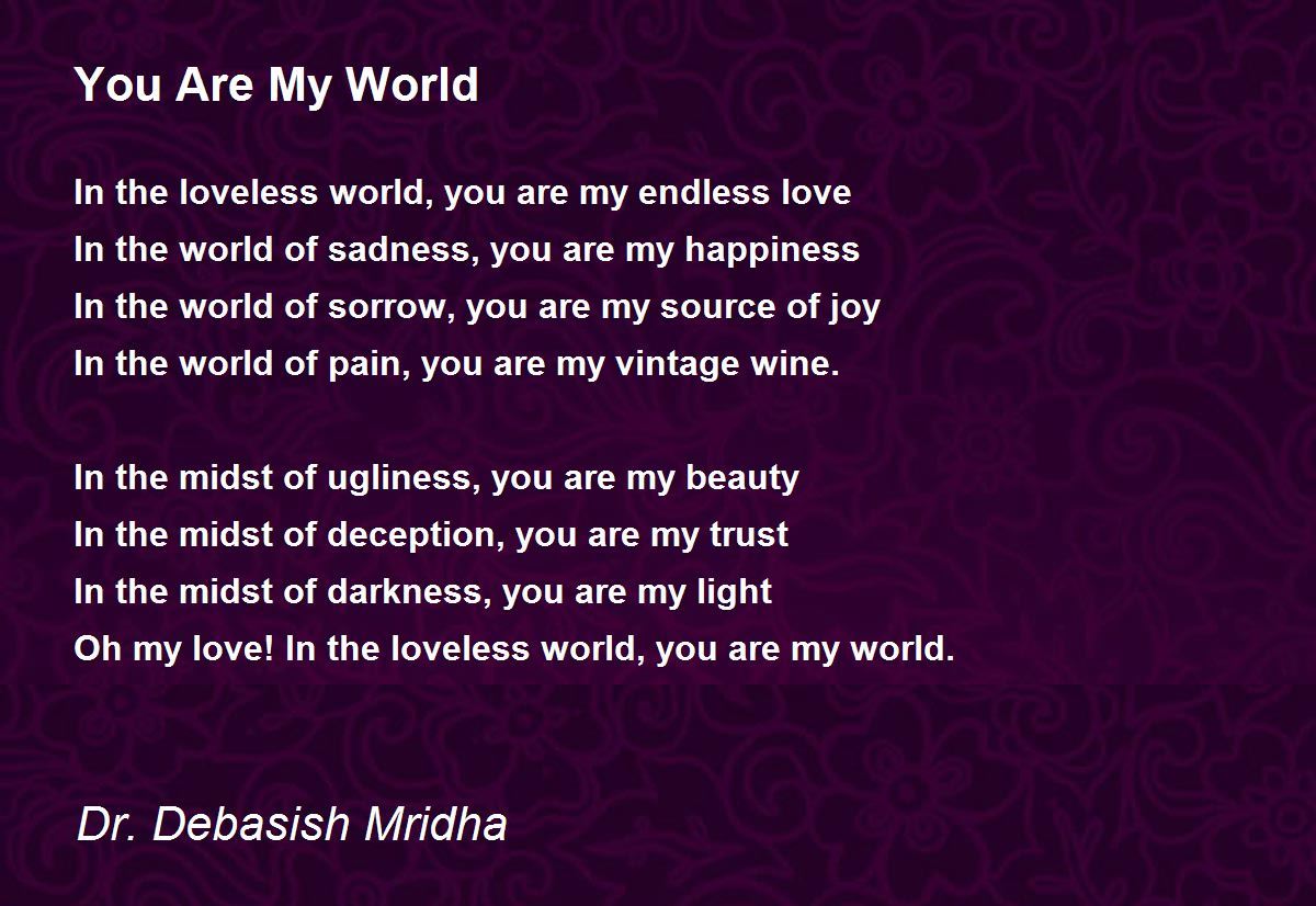 You are my world love poems