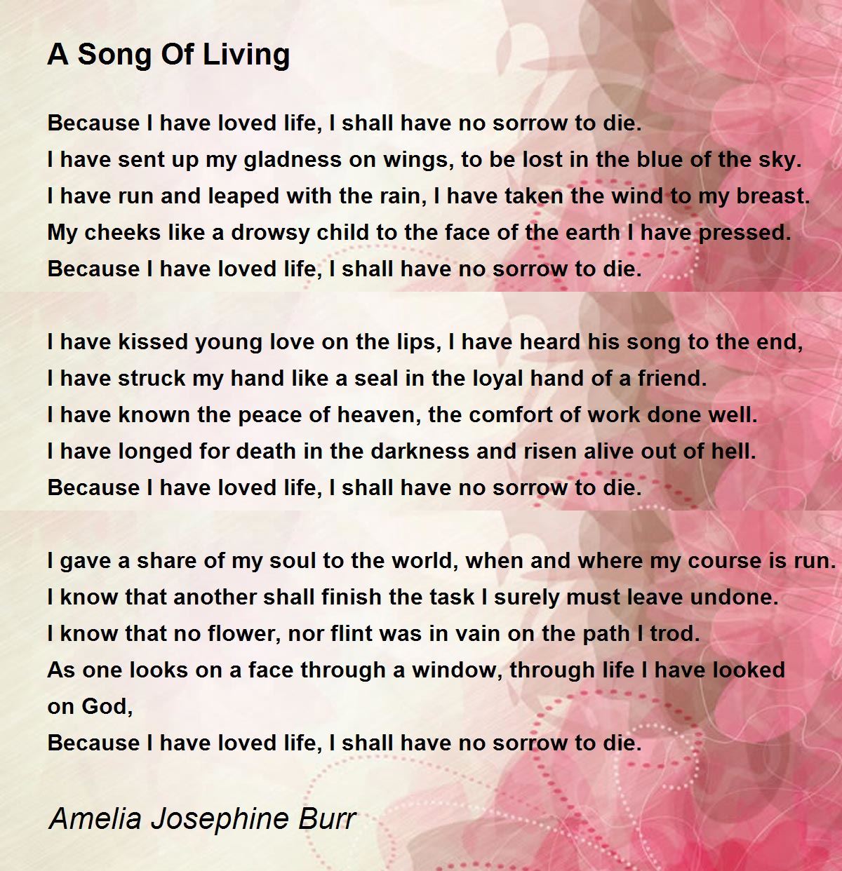 A Song Of Living A Song Of Living Poem by Amelia Josephine Burr