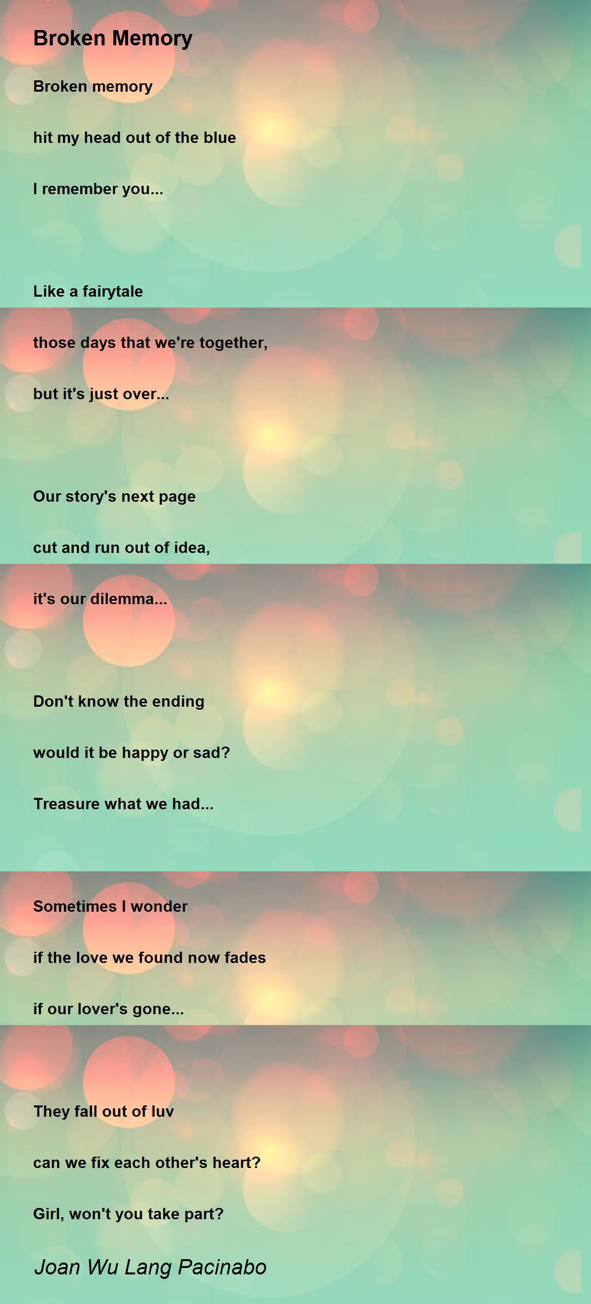 Broken Memory Broken Memory Poem by Joan Wu Lang Pacinabo