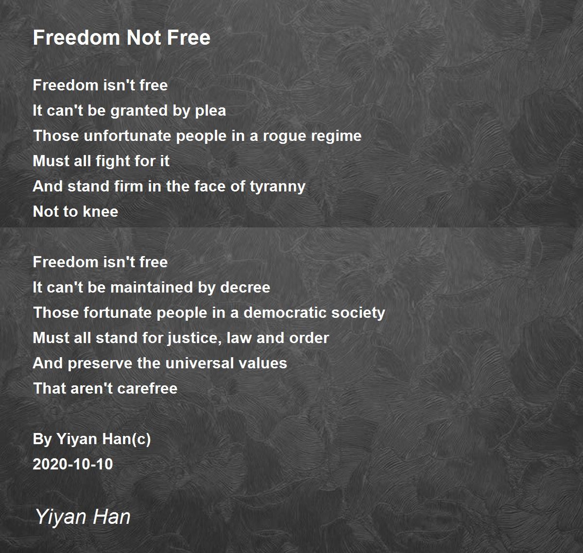 Freedom Not Free Freedom Not Free Poem by Yiyan Han