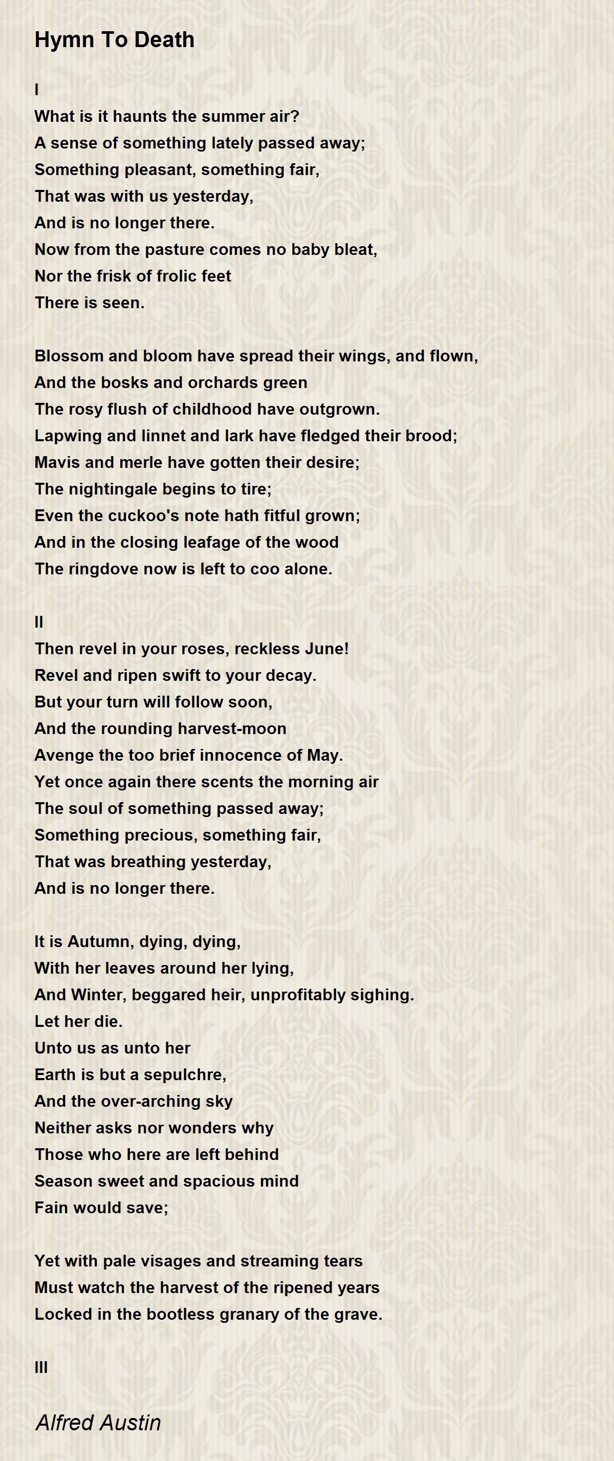 Hymn To Death Hymn To Death Poem by Alfred Austin
