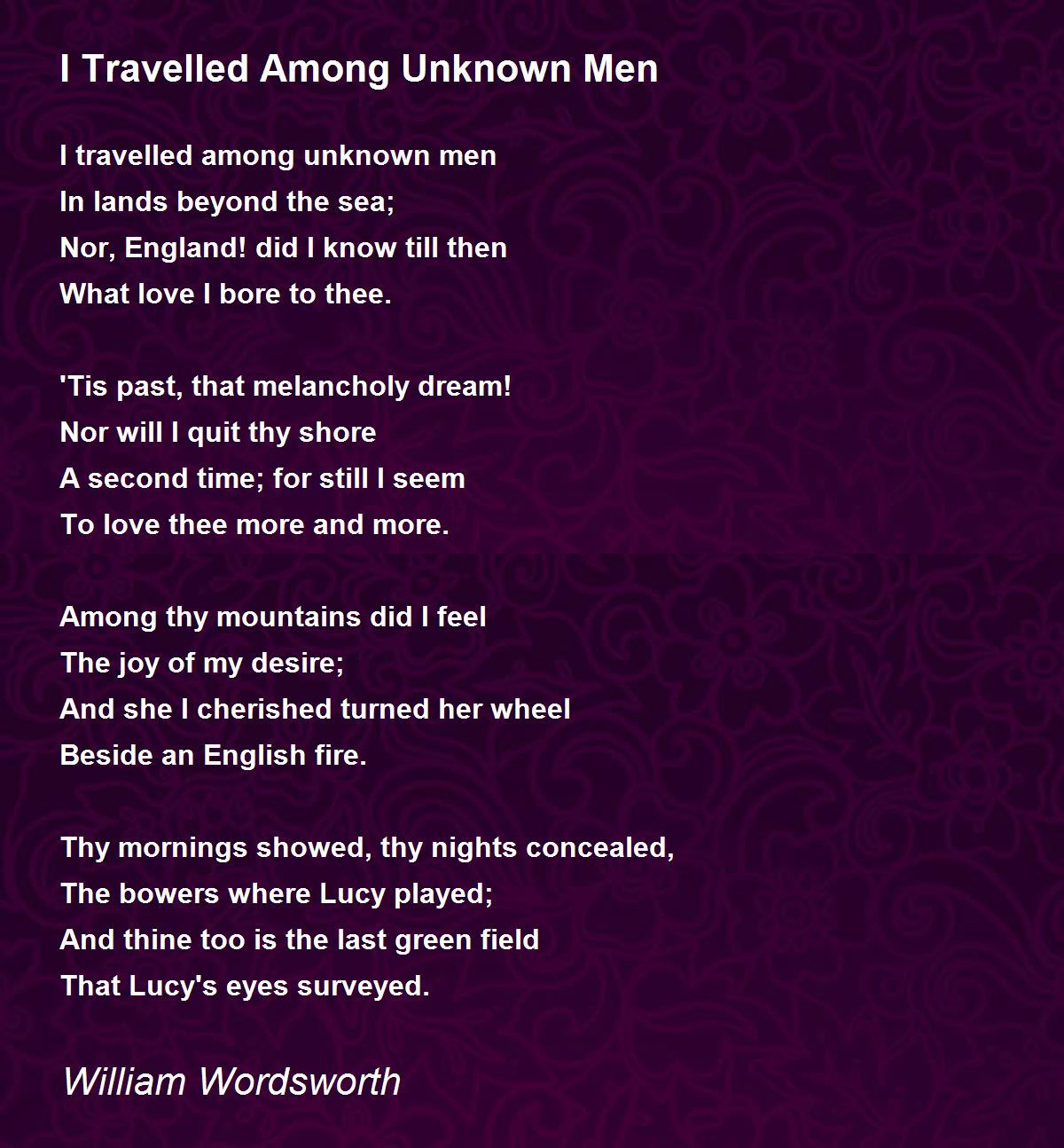 I Travelled Among Unknown Men Poem by William Wordsworth 