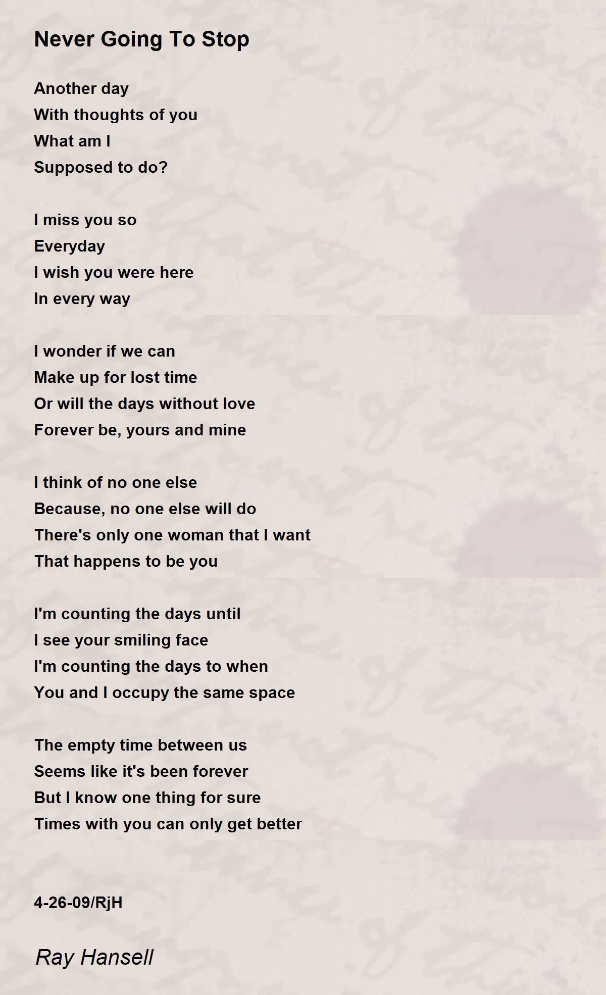 Never Going To Stop Never Going To Stop Poem by Ray Hansell