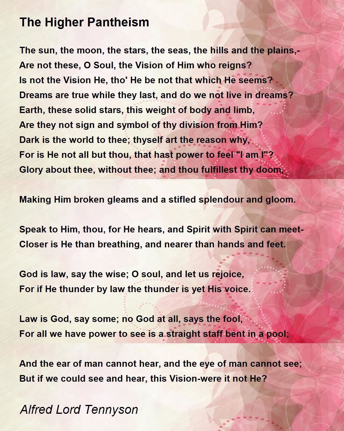 The Higher Pantheism The Higher Pantheism Poem by Alfred Lord Tennyson