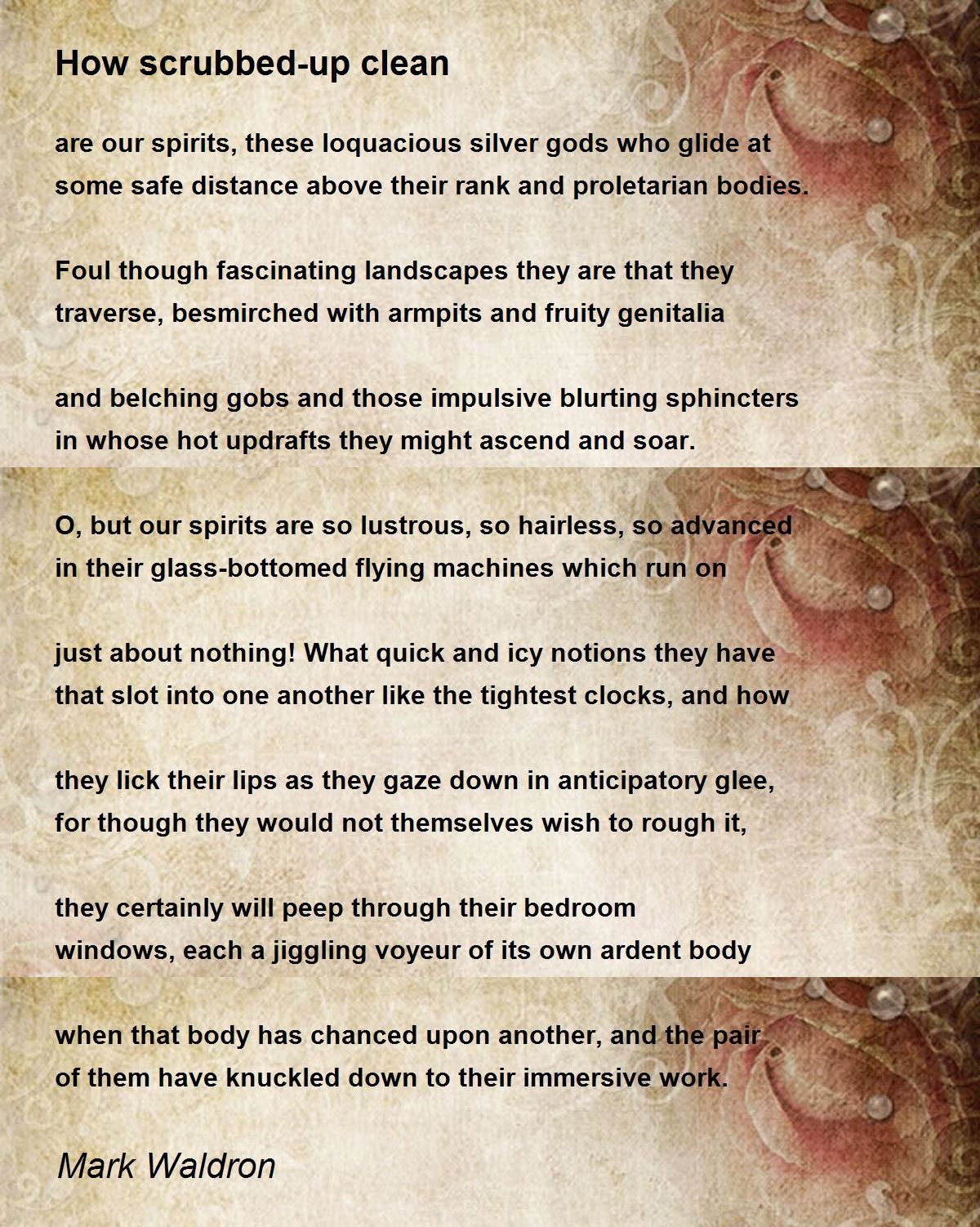 How scrubbedup clean Poem by Mark Waldron Poem Hunter