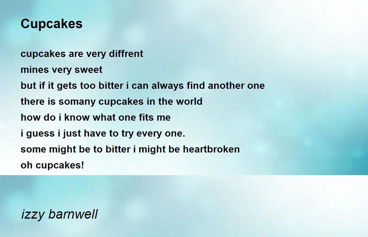 Cupcakes Cupcakes Poem by izzy barnwell