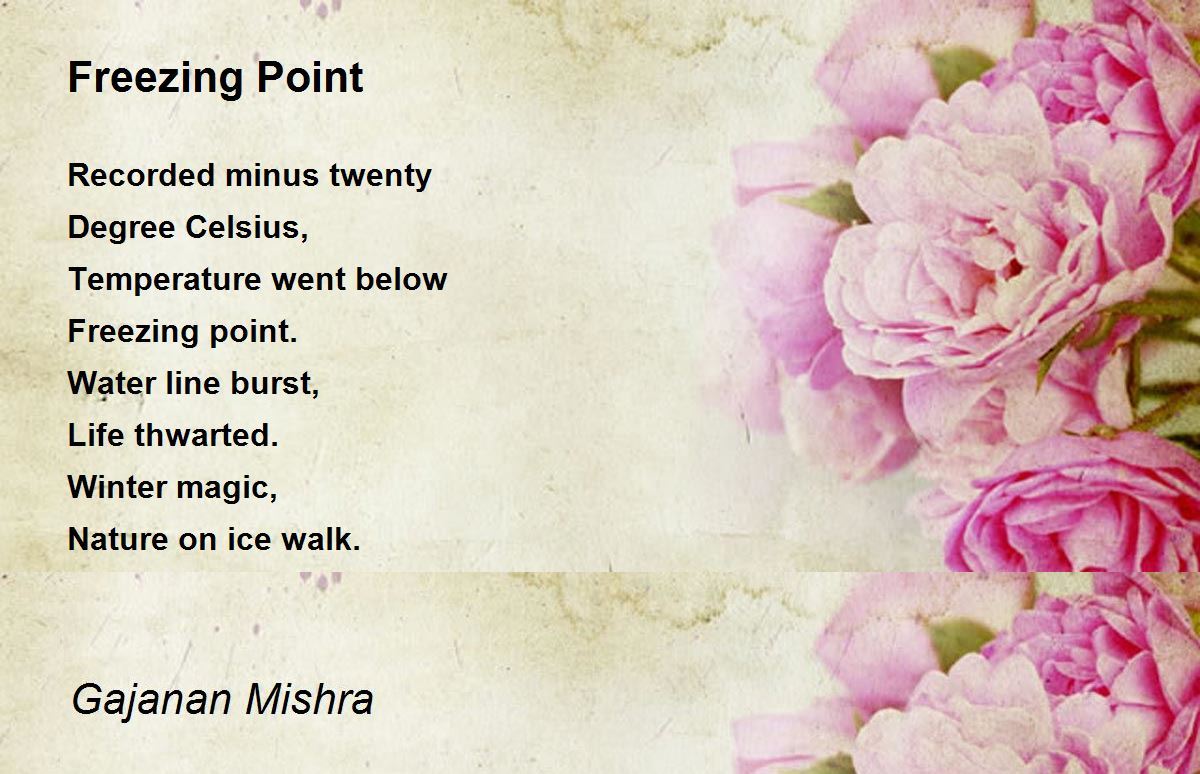Freezing Point by Gajanan Mishra Freezing Point Poem