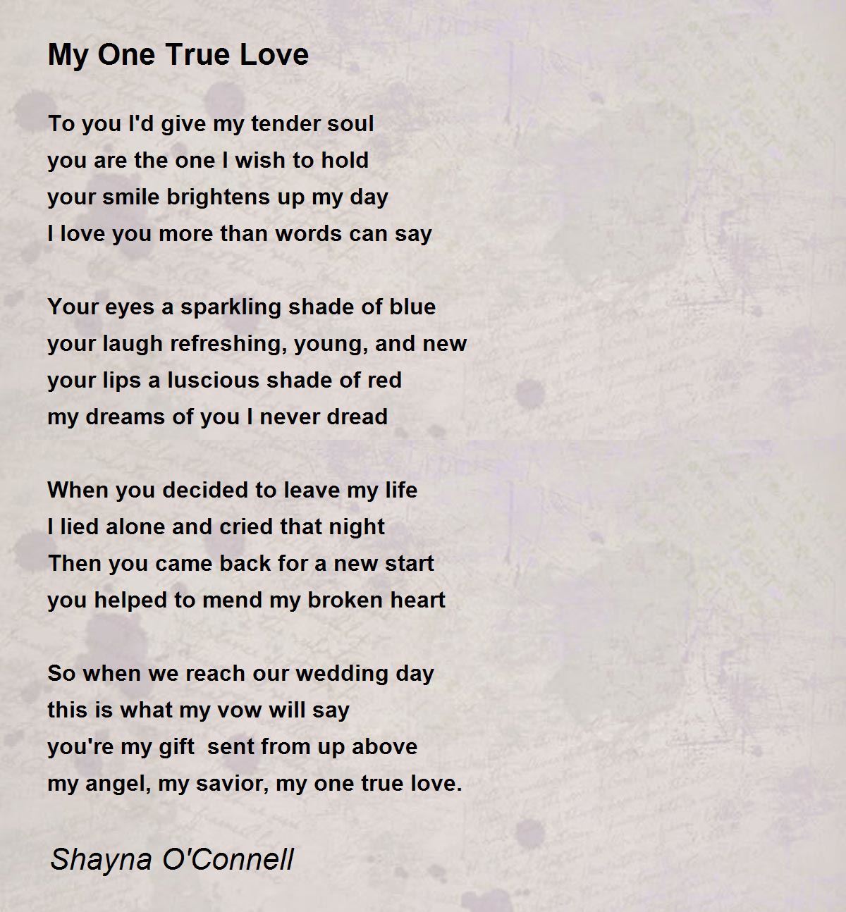 My One True Love By Shayna O Connell My One True Love Poem