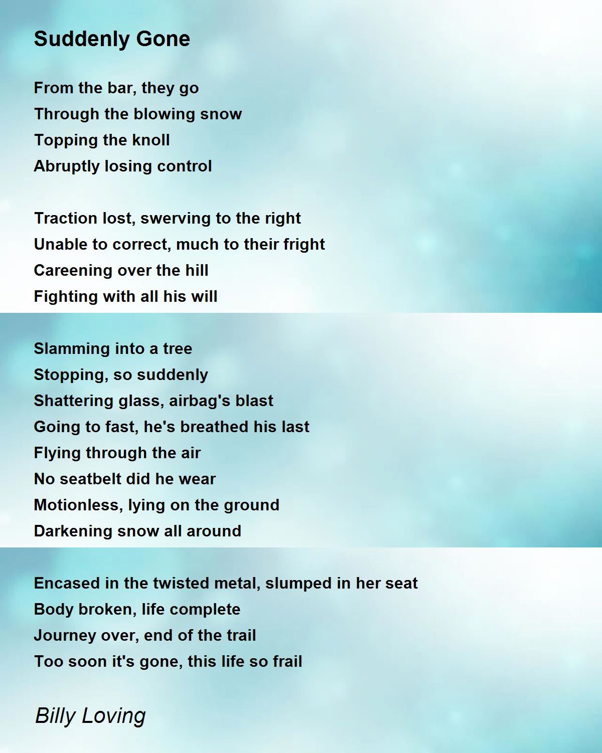 Suddenly Gone by Billy Loving Suddenly Gone Poem