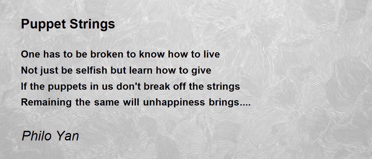 Puppet Strings Puppet Strings Poem by Philo Yan
