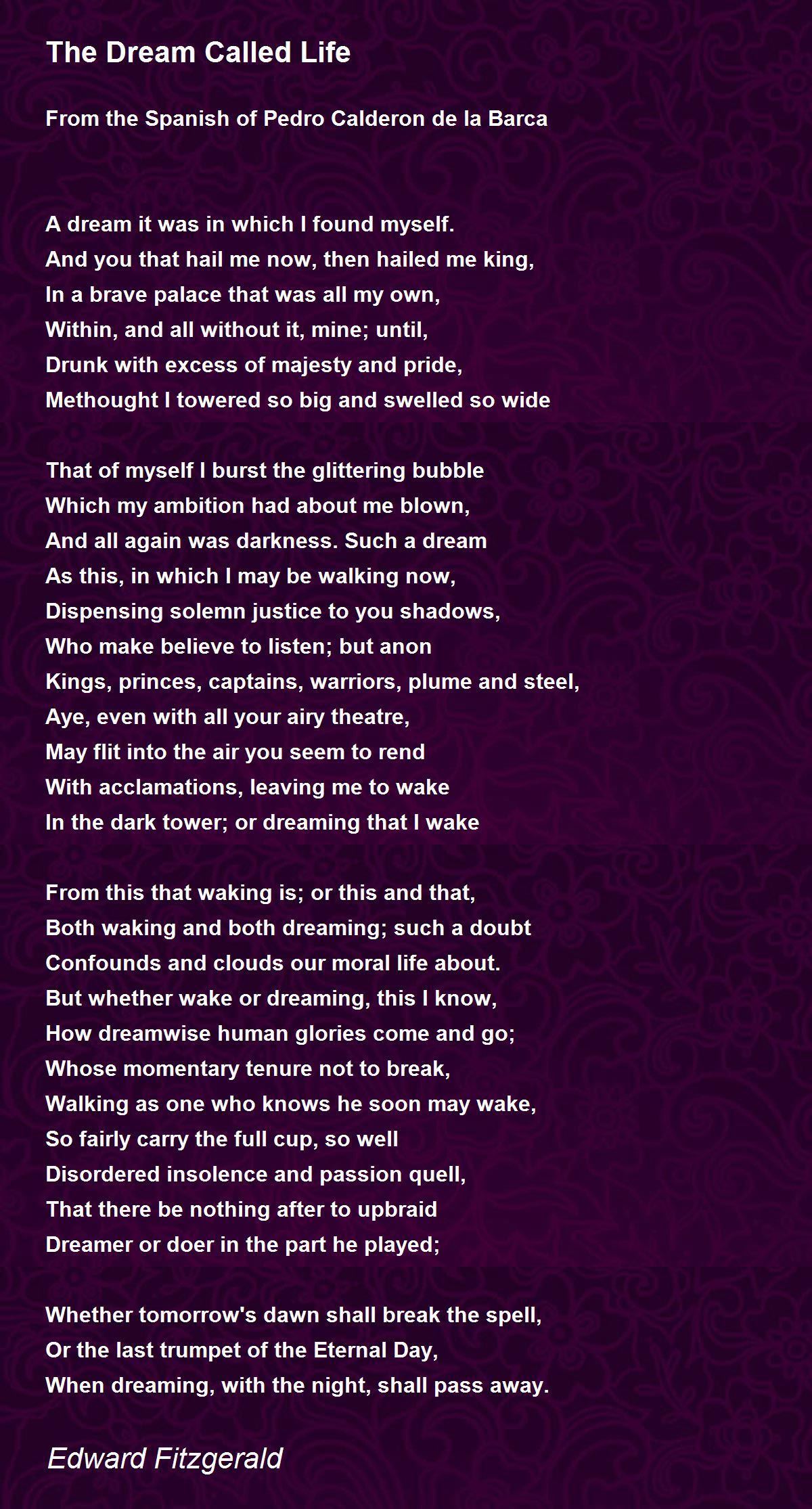 The Dream Called Life The Dream Called Life Poem by Edward Fitzgerald