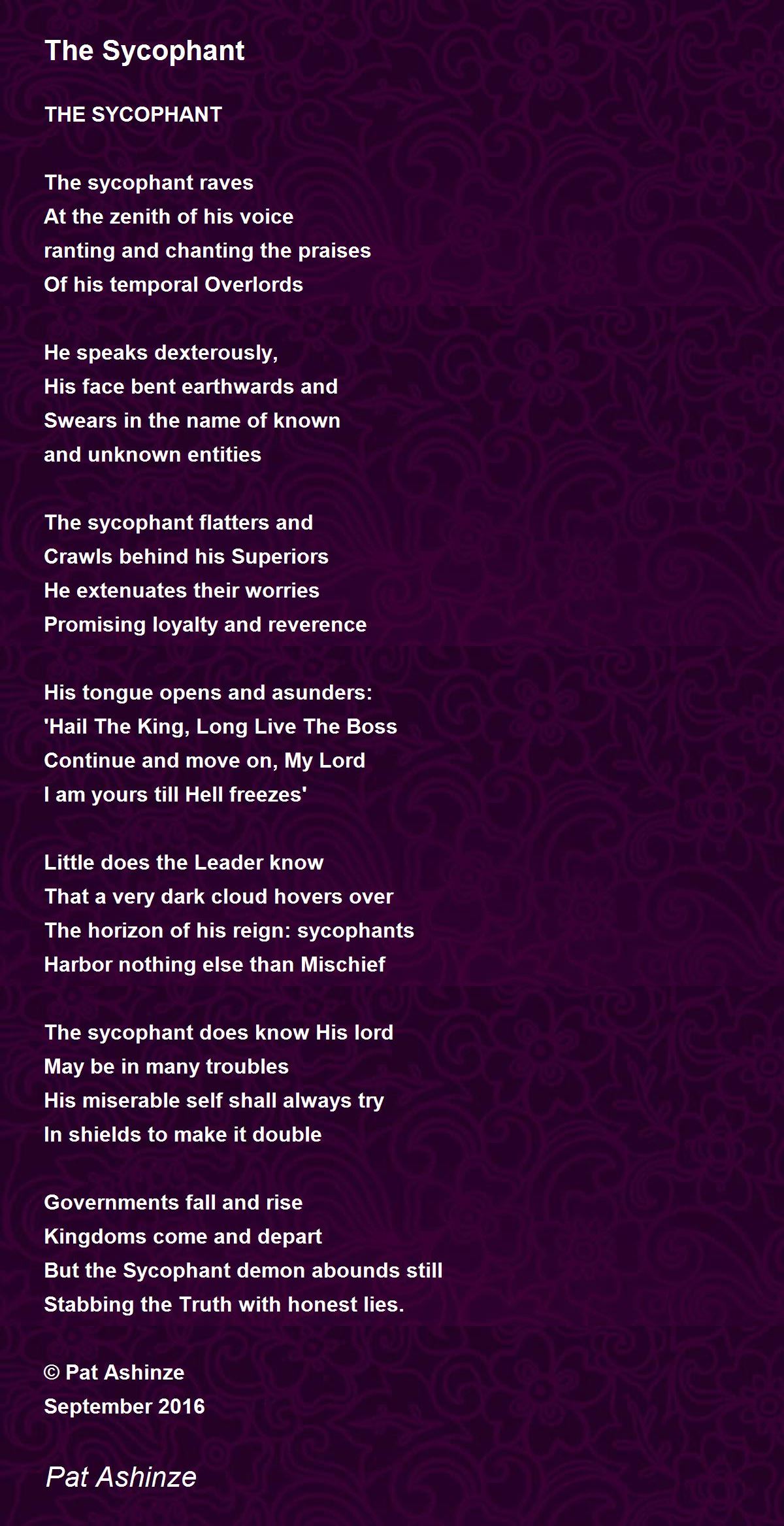 The Sycophant The Sycophant Poem By Pat Ashinze