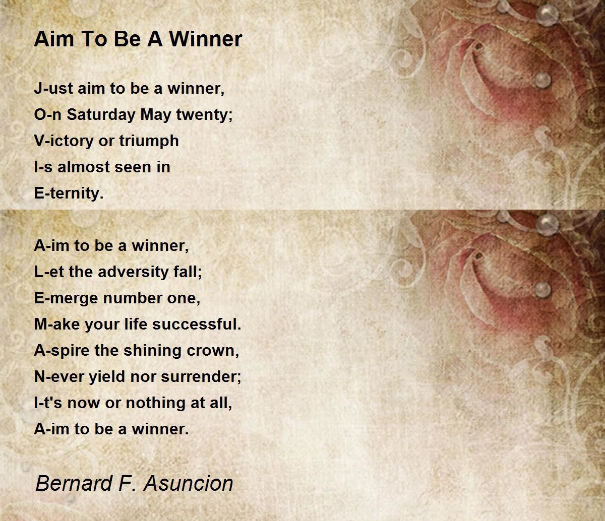 Aim To Be A Winner by Bernard F. Asuncion Aim To Be A Winner Poem