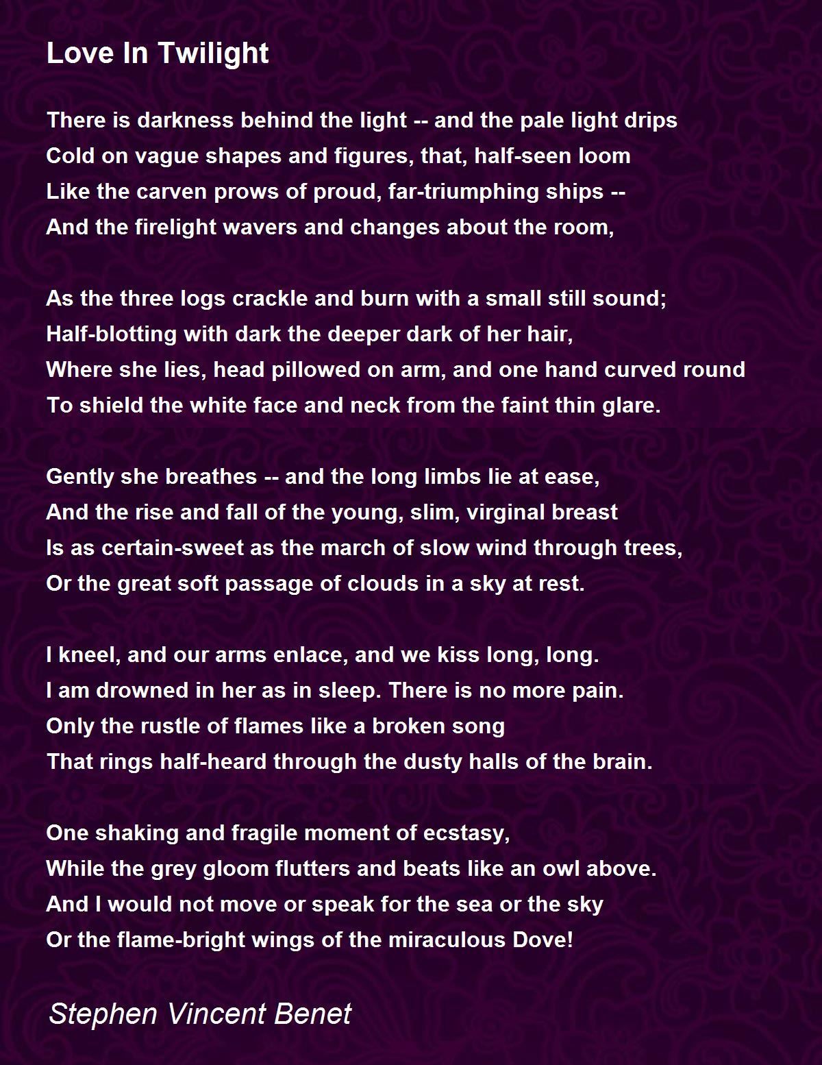 Love In Twilight Poem by Stephen Vincent Benet - Poem Hunter