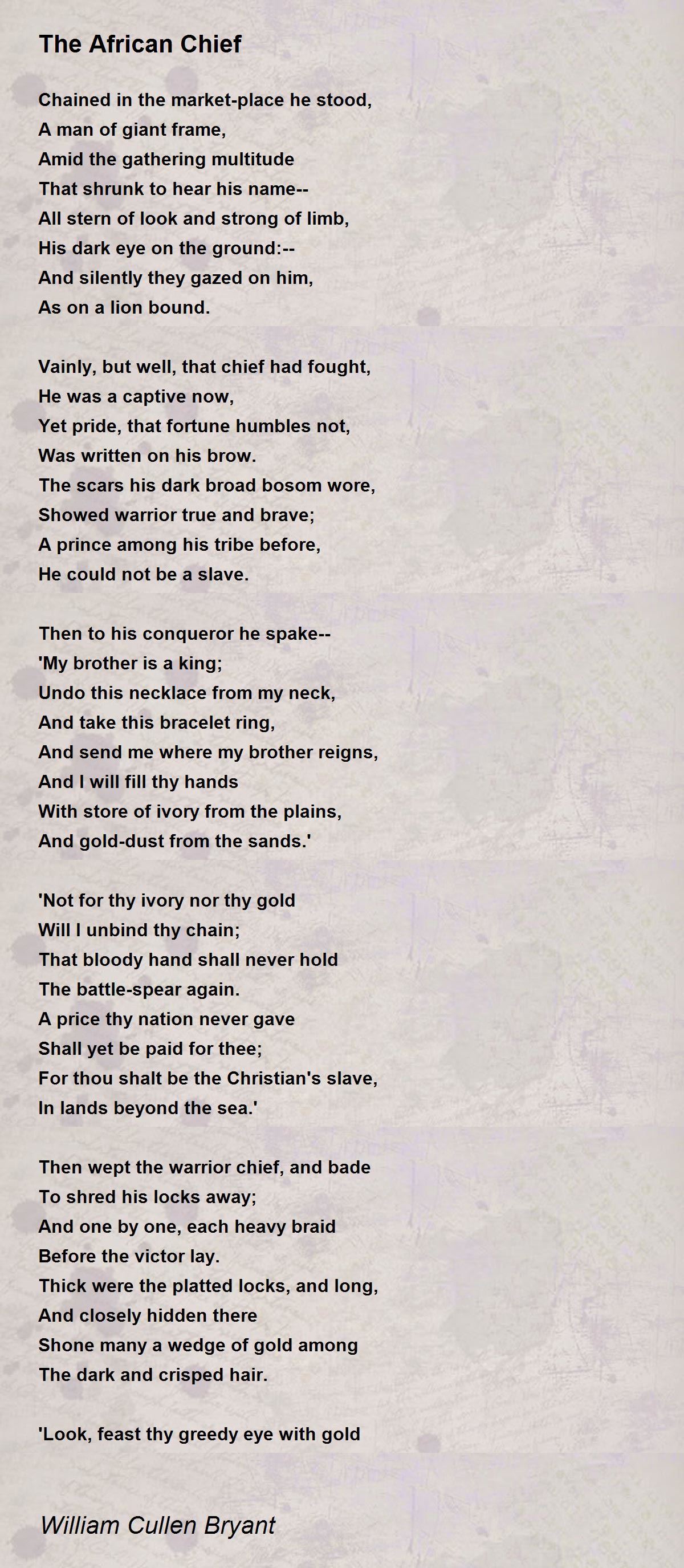 The African Chief Poem by William Cullen Bryant - Poem Hunter