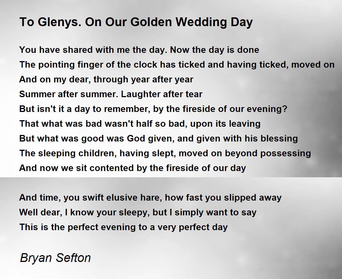 To Glenys. On Our Golden Wedding Day To Glenys. On Our Golden Wedding