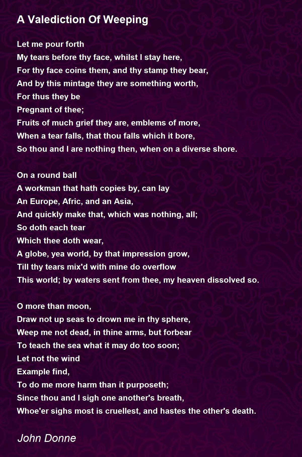 A Valediction Of Weeping Poem by John Donne - Poem Hunter