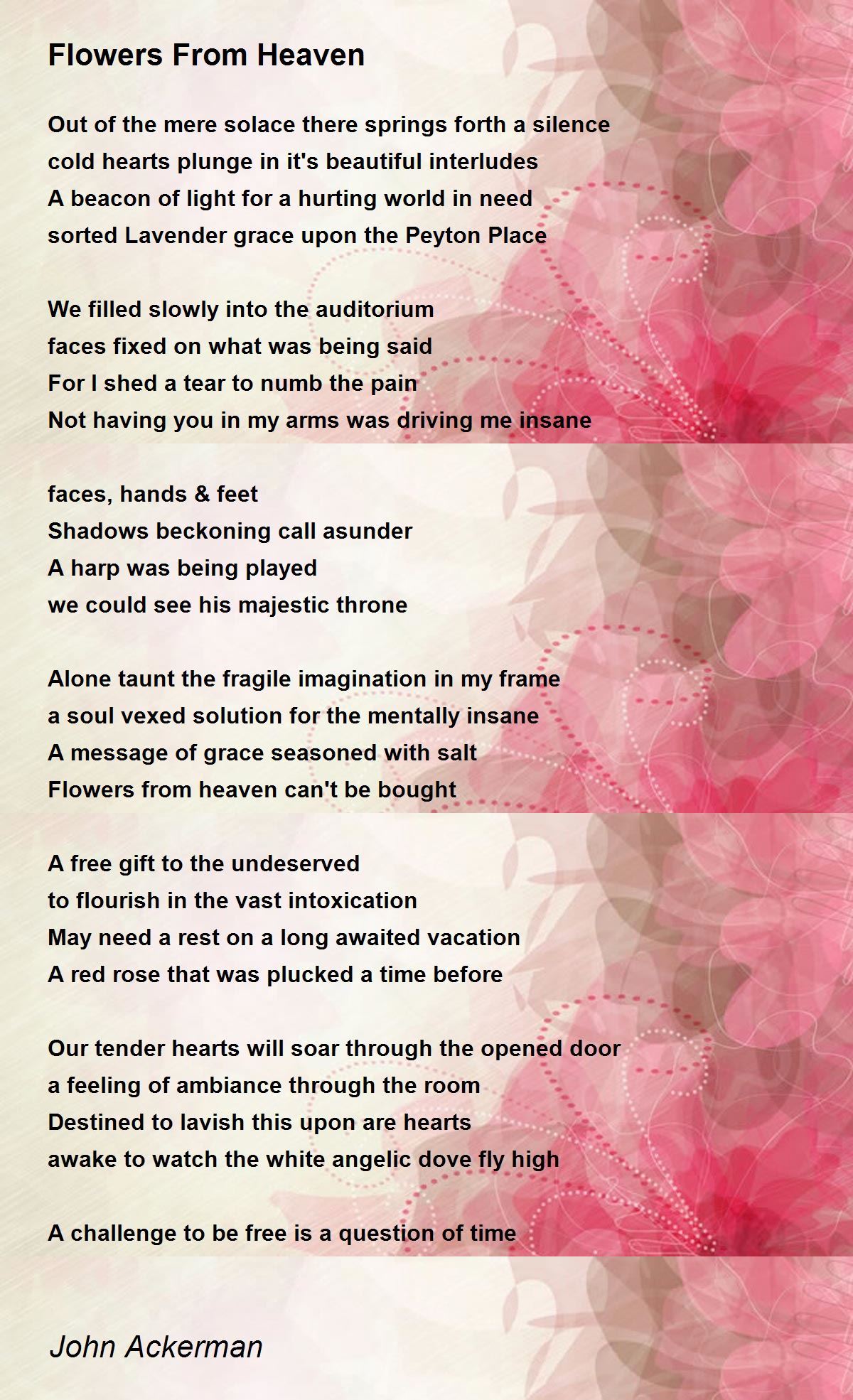 Flowers From Heaven Flowers From Heaven Poem by John Ackerman