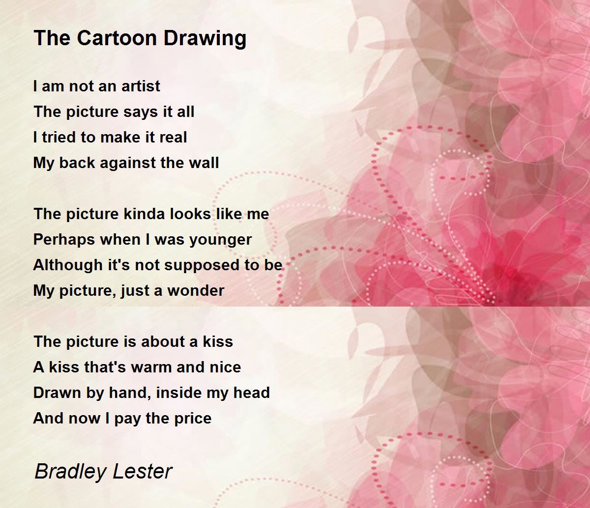 The Cartoon Drawing by Bradley Lester The Cartoon Drawing Poem